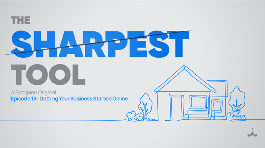 Getting Your Business Started Online, The Sharpest Tool podcast