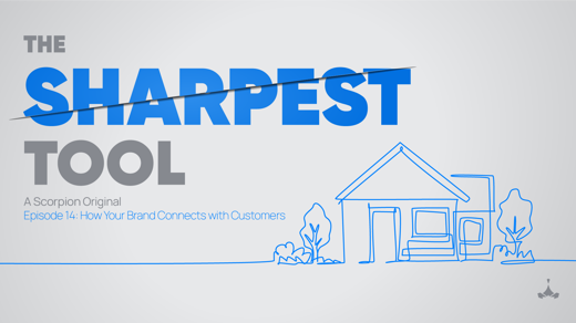 How Your Brand Connects with Customers | The Sharpest Tool podcast